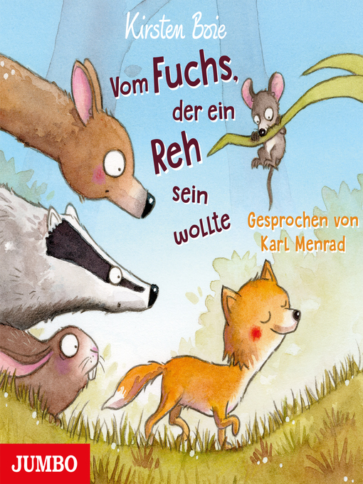 Title details for Vom Fuchs, der ein Reh sein wollte by Kirsten Boie - Available
